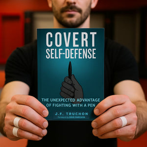 Covert Self-Defense - The Unexpected Advantage of Fighting with a Pen - PREORDER FOR JUST $12.50 - PAY ONLY $2 NOW -  FREE SHIPPING